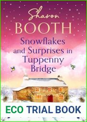 Snowflakes and Surprises in Tuppenny Bridge (Tuppenny Bridge, #3)