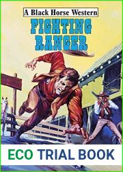 Fighting Ranger (A Black Horse Western)