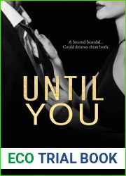 Until You: A Billionaire, Best Friend|s Brother Romance (Forgive Me)
