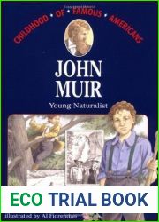 John Muir: Young Naturalist (Childhood of Famous Americans)