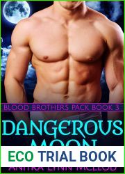 Dangerous Moon (Blood Brothers Pack #3)