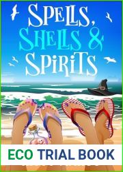 Spells, Shells and Spirits: A Maggie and Irene Cozy Mystery