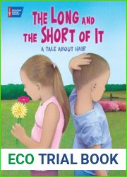 The Long and the Short of It: A Tale About Hair
