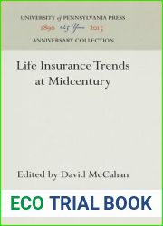 Life Insurance Trends at Midcentury (Anniversary Collection)