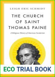 The Church of Saint Thomas Paine: A Religious History of American Secularism