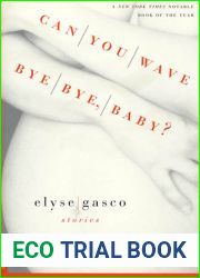 Can You Wave Bye, Bye, Baby?: Stories