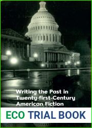 Writing the Past in Twenty-first-century American Fiction