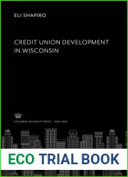 Credit Union Develop- Ment in Wisconsin