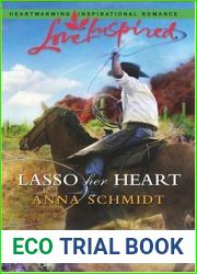 Lasso Her Heart (Love Inspired #375)