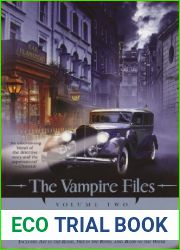 The Vampire Files, Volume 2 (Vampire Files, #4-6)