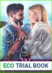 Stirred Up by a SEAL (Bad Boy Bakers, #3)