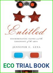 Entitled: Discriminating Tastes and the Expansion of the Arts