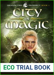 City of Magic (Dragon Fire Prophecy, #1)