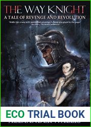 The Way Knight: A Tale of Revenge and Revolution
