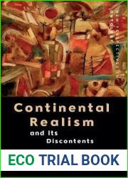 Continental Realism and Its Discontents (New Perspectives in Ontology)
