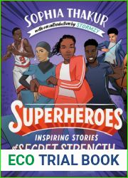 Superheroes: Inspiring Stories of Secret Strength