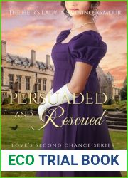 Persuaded and Rescued