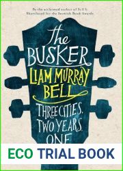 Busker, The by Liam Murray Bell (1-May-2014) Paperback