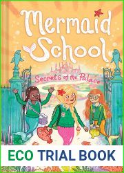 The Secrets of the Palace (Mermaid School #4)