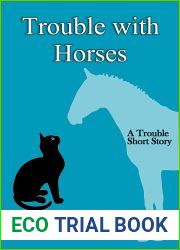 Trouble with Horses: A Trouble Short Story (Seafood Caper Mystery Book 0)