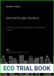 Patients Are People: A Medical-Social Approach to Prolonged Illness