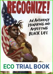 Recognize!: An Anthology Honoring and Amplifying Black Life