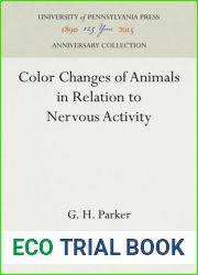 Color Changes of Animals in Relation to Nervous Activity