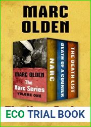 The Narc Series Volume One: Narc, Death of a Courier, and The Death List