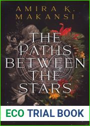 The Paths Between The Stars (Many Skies, #1)
