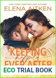 Keeping Happily Ever After (Ever After, #6)