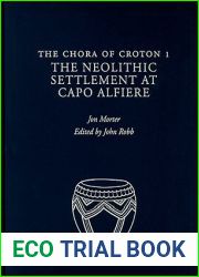 The Chora of Croton 1: The Neolithic Settlement at Capo Alfiere