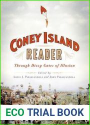 A Coney Island Reader: Through Dizzy Gates of Illusion