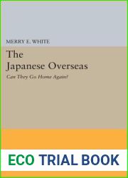 The Japanese Overseas: Can They Go Home Again?: Can They Go Home Again?