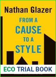 From a Cause to a Style: Modernist Architecture|s Encounter with the American City