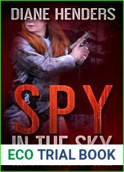 Spy In The Sky (Never Say Spy #16)