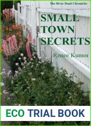Small Town Secrets (The River Bend Chronicles Book 1)