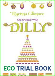 The Trouble With Dilly