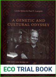 A Genetic and Cultural Odyssey: The Life and Work of L. Luca Cavalli-Sforza