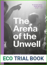 The Arena of the Unwell