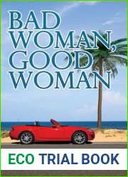 Bad Woman, Good Woman