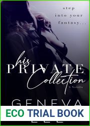 His Private Collection: A novella (Royals Saga)