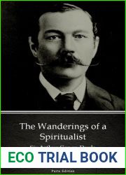 The Wanderings of a Spiritualist by Sir Arthur Conan Doyle