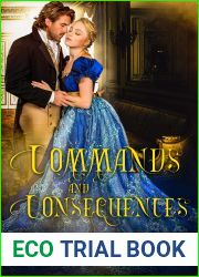 Commands and Consequences: Bridal Discipline Box Set Book 2 (Bridal Discipline, #3-5)