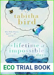 A Lifetime of Impossible Days