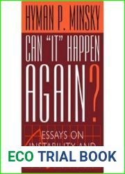 Can and quot;It and quot; Happen Again?: Essays on Instability and Finance