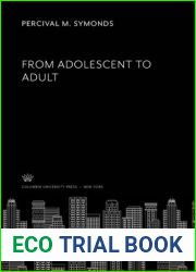 From Adolescent to Adult