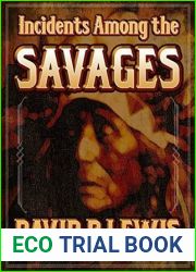 Incidents Among the Savages