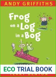 Frog on a Log in a Bog