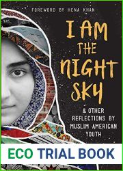 I Am the Night Sky: … and Other Reflections by Muslim American Youth