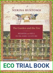 The Garden and the Fire